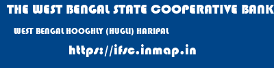 THE WEST BENGAL STATE COOPERATIVE BANK  WEST BENGAL HOOGHLY (HUGLI) HARIPAL   ifsc code
